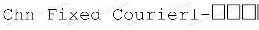Chn Fixed Courierl字体转换